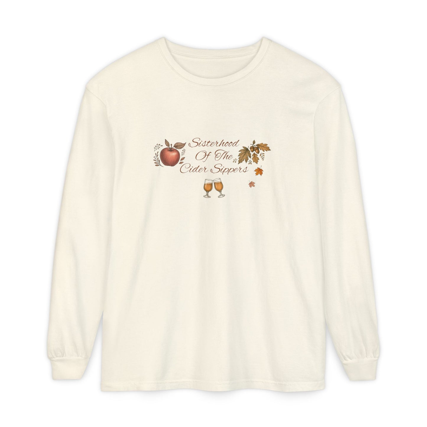Sisterhood Of The Cider Sippers Long Sleeve