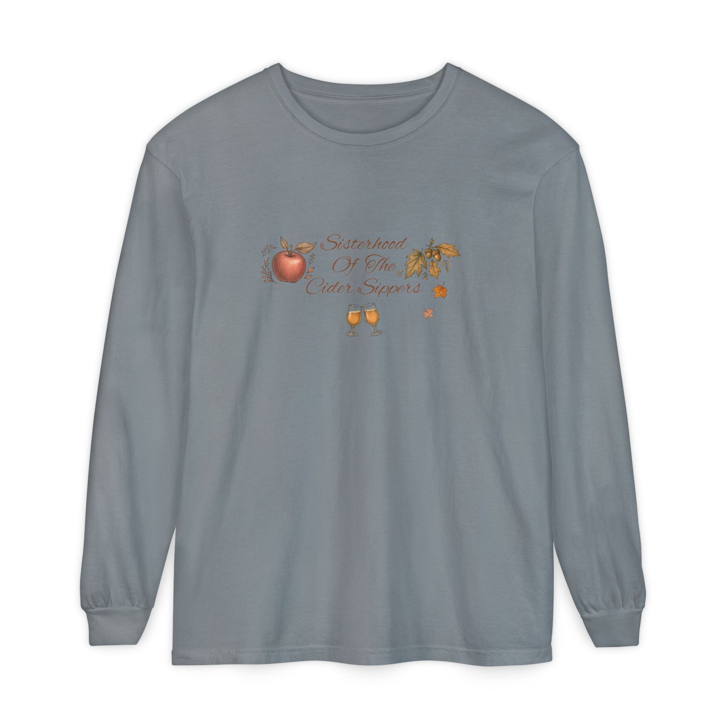 Sisterhood Of The Cider Sippers Long Sleeve