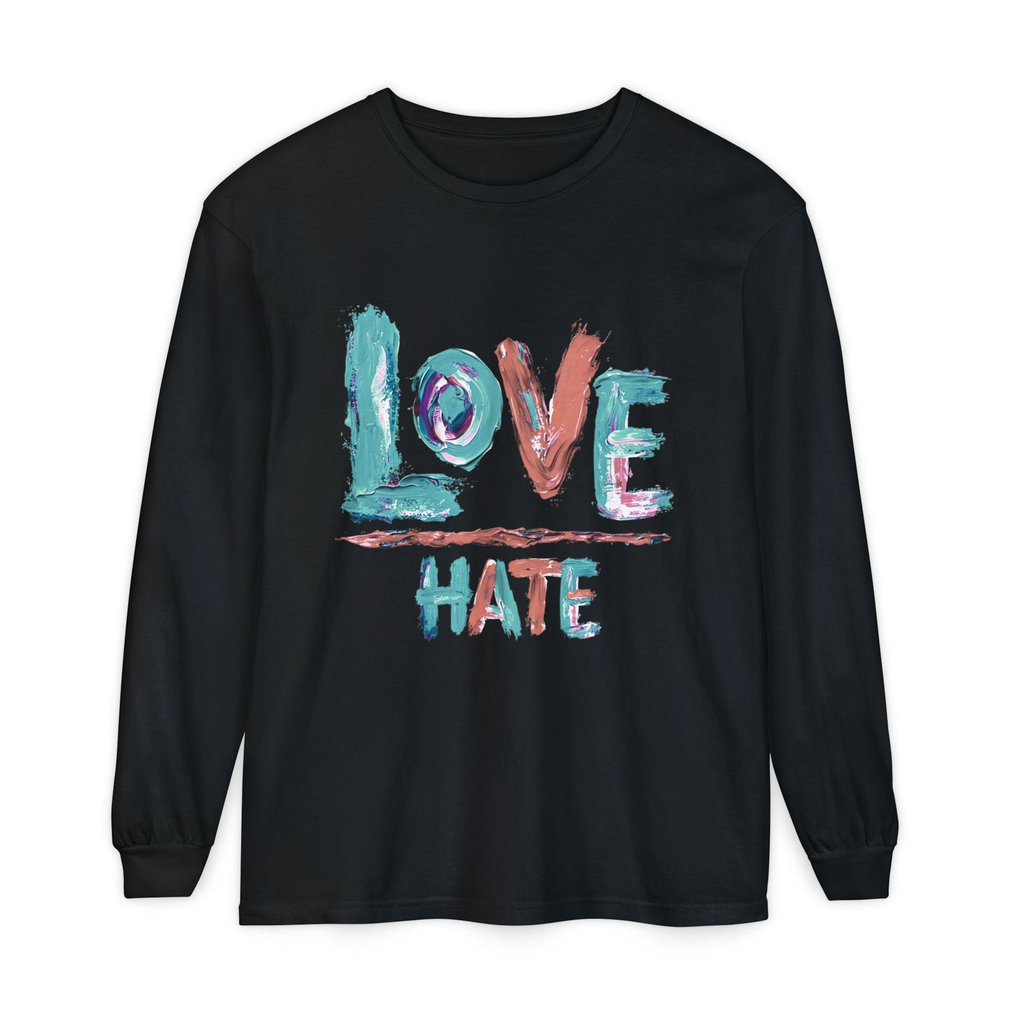 Love Over Hate Long Sleeve
