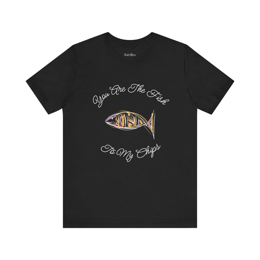 The Fish To My Chips